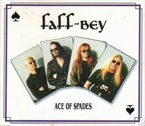 FAFF-BEY / ACE OF SPADES
