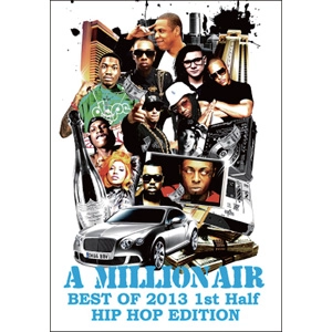 DJ SOULJAH / MILLION AIR BEST OF 2013 1st Half HIP HOP EDITION