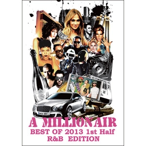 DJ SOULJAH / MILLION AIR BEST OF 2013 1st Half R&B EDITION