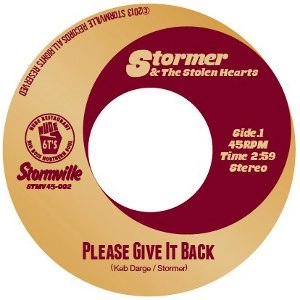 Stormer & THE STOLEN HEARTS / ストーマー & ザ・ストールン・ハーツ / プリーズ・ギブ・イット・バック＋ピーナッツ・ダック / PLEASE GIVE IT BACK + PEANUTS DUCK