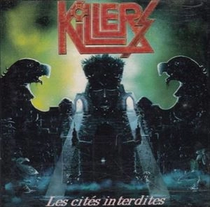 KILLERS (from France) / LES CITES IN TERDITES