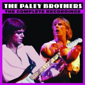 PALEY BROTHERS / THE COMPLETE RECORDINGS