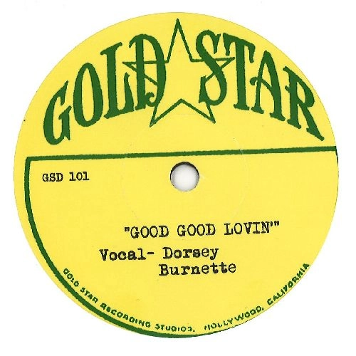 DORSEY BURNETTE / GOOD GOOD LOVIN' / IT'S LATE