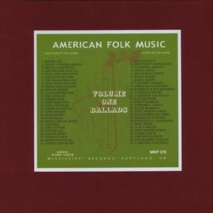 HARRY SMITH / ハリー・スミス / ANTHOLOGY OF AMERICAN FOLK MUSIC VOL. 1 (BALLADS)