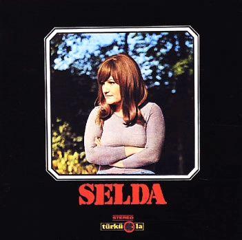 SELDA / セルダ / アナドル・ロックの歌姫　セルダの世界VOL.1 / VURULDUK EY HALKIM UNUTMA BIZI