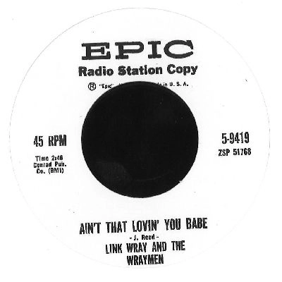 LINK WRAY & THE WRAYMEN / リンク・レイ・アンド・ザ・レイメン / AIN'T THAT LOVIN' YOU BABE B/W MARY ANN