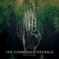 LUMBERJACK FEEDBACK / HAND OF GLORY<PAPER SLEEVE>