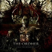 ORDHER / KILL THE BETRAYERS
