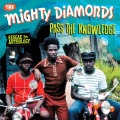 MIGHTY DIAMONDS / マイティ・ダイアモンズ / Pass The Knowledge: Reggae Anthology