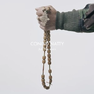 CONGO NATTY / コンゴ・ナッティ / JAH WARRIORS