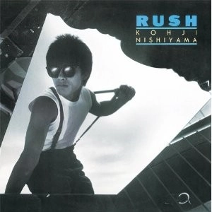 西山浩司 / RUSH