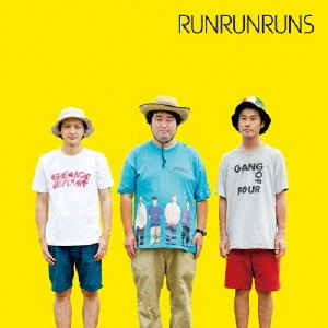 RUN RUN RUNS / ランランランズ / ランランランズ