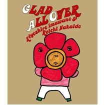 忌野清志郎&仲井戸麗市 / ＧＬＡＤ　ＡＬＬ　ＯＶＥ（Ｂｌ