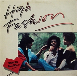 HIGH FASHION / ハイ・ファッション / MAKE UP YOUR MIND