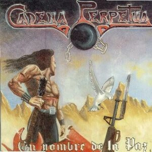 CADENA PERPETUA / EN NOMBRE DE LA PAZ