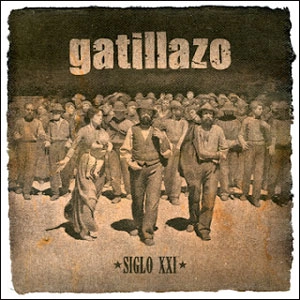 GATILLAZO / SIGLO XXI