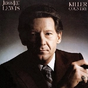 JERRY LEE LEWIS / ジェリー・リー・ルイス / KILLER COUNTRY