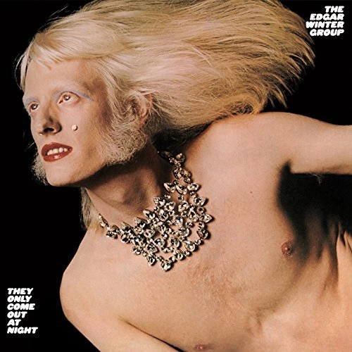 EDGAR WINTER (EDGAR WINTER GROUP) / エドガー・ウィンター / THEY ONLY COME OUT