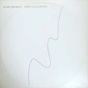 ANDRE GERAISSATI / ENTER DUAS PALAVRAS