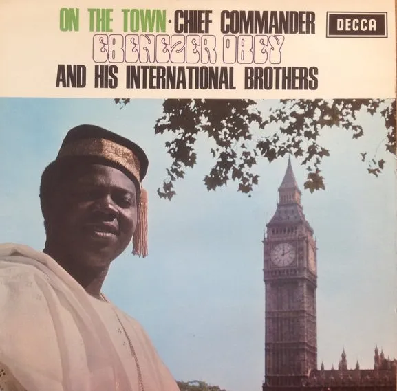 EBENEZER OBEY (CHIEF COMMANDER EBENEZER OBEY) / エベネザー・オベイ / ON THE TOWN