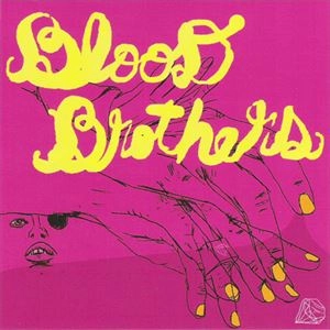 BLOOD BROTHERS / ブラッド・ブラザーズ / LOVE RHYMES WITH HIDEOUS CAR WRECK