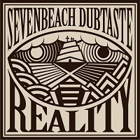 seven beach DUBTASTE / REALITY