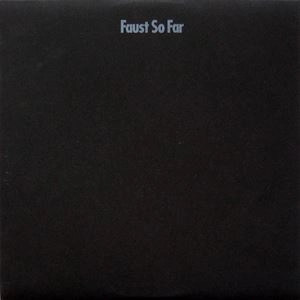 FAUST / SO FAR