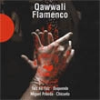 FAIZ ALI FAIZ , DUQUENDE , MIGUEL POVEDA , CHICUELO, / ファイズ・アリー・ファイズ,ドゥケンデ,ミゲール・ポベーダ,チクェーロ / カッワリー・フラメンコ