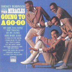 SMOKEY ROBINSON & THE MIRACLES / スモーキー・ロビンソン&ザ・ミラクルズ / ゴーイング・トゥ・ア・ゴーゴー
