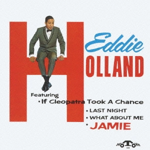 EDDIE HOLLAND / エディ・ホーランド / エディ・ホーランド