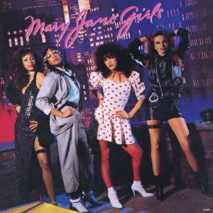 MARY JANE GIRLS / メリー・ジェーン・ガールズ / メリー・ジェーン・ガールズ