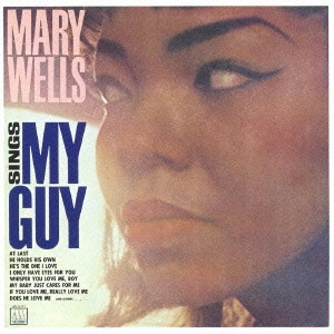 MARY WELLS / メリー・ウェルズ / マイ・ガイ