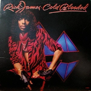 RICK JAMES / リック・ジェイムス / コールド・ブラッデッド