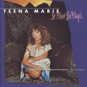 TEENA MARIE / ティーナ・マリー / イット・マスト・ビー・マジック
