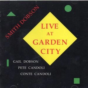 SMITH DOBSON / スミス・ドブソン / LIVE AT GARDEN CITY