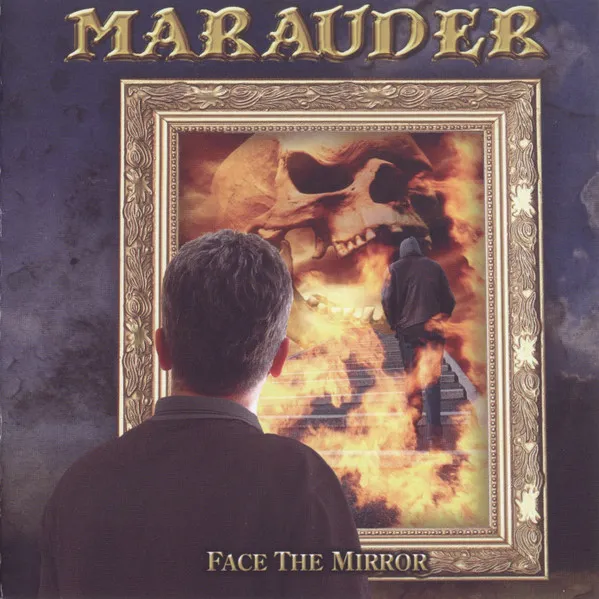 MARAUDER / FACE THE MIRROR