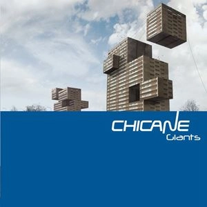 CHICANE / GIANTS