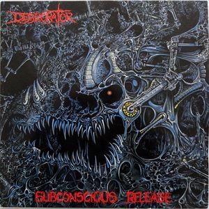 DESECRATOR / デセクレイター / SUBCONCIOUS RELEASE