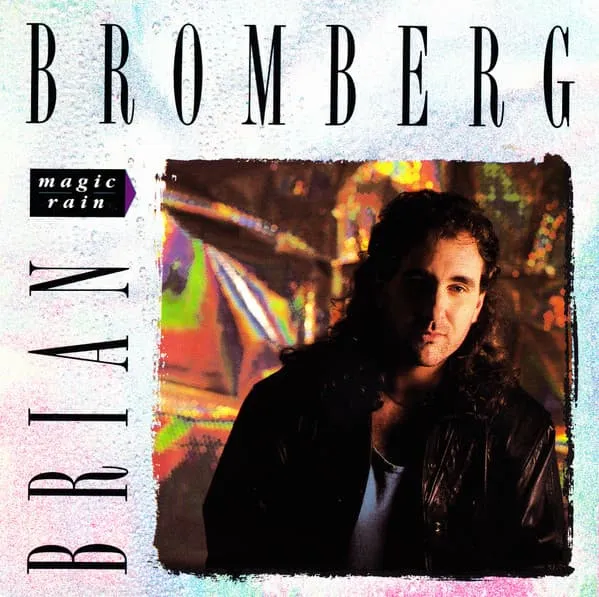 BRIAN BROMBERG / ブライアン・ブロンバーグ / MAGIC RAIN