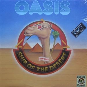SHIP OF THE DESERT / OASIS