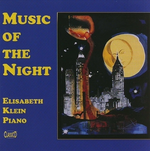 ELISABETH KLEIN / エリーザベト・クレイン / MUSIC OF THE NIGHT