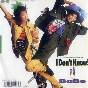 BaBe / I Don't Know!