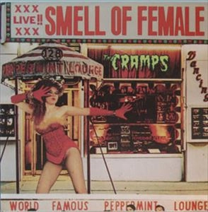 CRAMPS / LIVE SMELL OF FEMALE
