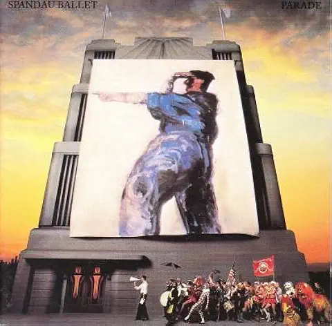 SPANDAU BALLET / スパンダー・バレエ / パレード