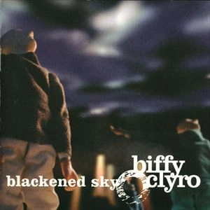 BIFFY CLYRO / ビッフィ・クライロ / BLACKNED SKY