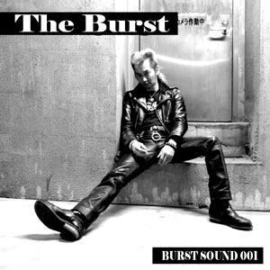 THE BURST (PUNK) / ザ・バースト