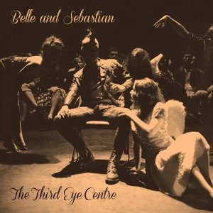 BELLE & SEBASTIAN / ベル・アンド・セバスチャン / THIRD EYECENTRE