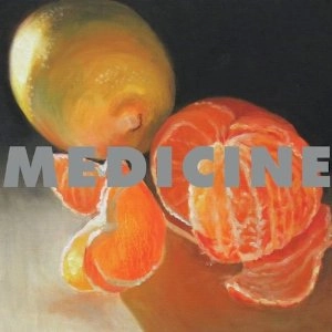 MEDICINE / メディシン / TO THE HAPPY FEW