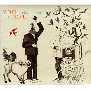 VITOR RAMIL / ヴィトール・ハミル / FOI NO MES QUE VEM