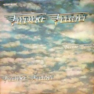 FUTURE FLIGHT / フューチャー・フライト / FUTURE FLIGHT